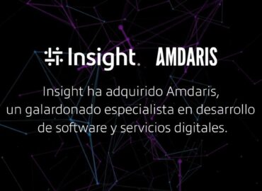 Insight potencia su negocio de soluciones para aplicaciones con la adquisición de Amdaris