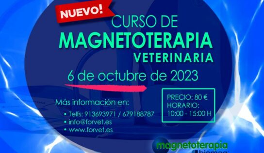 El 6 de octubre, en Madrid, BIOMAG presenta su nuevo curso de magnetoterapia veterinaria