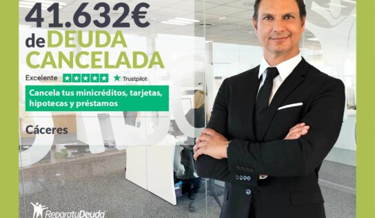 Repara tu Deuda Abogados cancela 41.632€ en Cáceres (Extremadura) con la Ley de Segunda Oportunidad