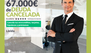 Repara tu Deuda Abogados cancela 67.000€ en Lleida (Catalunya) gracias a la Ley de Segunda Oportunidad